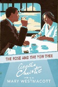 Cover-Bild zum Titel 'The Rose and the Yew Tree' von 'Mary Westmacott'
