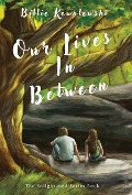 Cover-Bild zum Titel 'Our lives In Between' von 'Billie Kowalewski'
