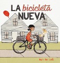 Cover-Bild zum Titel 'La Bicicleta Nueva' von 'Darcy Day Zoells'