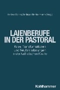 Laienberufe in der Pastoral - 