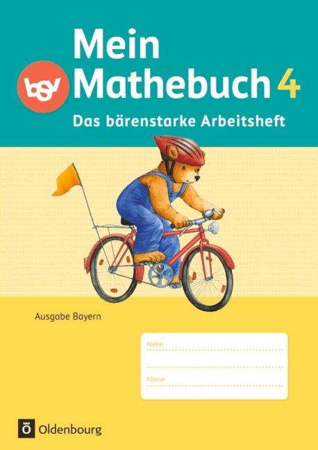 Mein Mathebuch 4. Jahrgangsstufe. Arbeitsheft mit Kartonbeilagen. Ausgabe B für Bayern - Johanna Schmidt