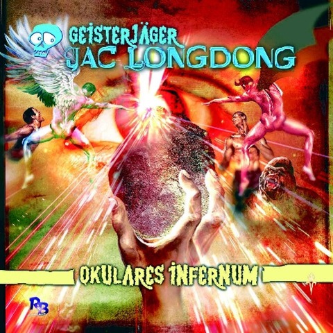 Geisterjäger Jac Longdong 06: Okulares Infernum - Wolfgang Strauss