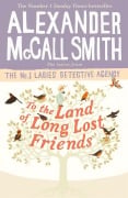 Cover-Bild zum Titel 'To the Land of Long Lost Friends' von 'Alexander McCall Smith'