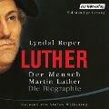Cover-Bild zum Titel 'Der Mensch Martin Luther: Die Biographie' von 'Lyndal Roper'