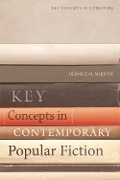 Cover-Bild zum Titel 'Key Concepts in Contemporary Popular Fiction' von 'Bernice M. Murphy'