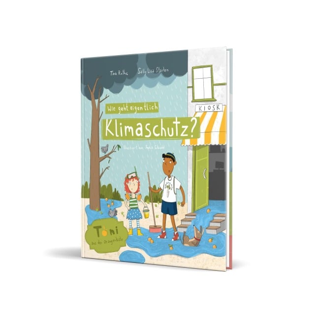Wie geht eigentlich Klimaschutz? - Tina Ruthe, Sally Lisa Starken