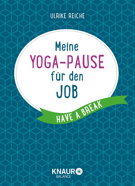Meine Yoga-Pause für den Job - Ulrike Reiche
