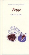 Cover-Bild zum Titel 'Feige' von 'Tatiana Y. Silla'