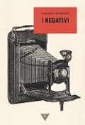 Cover-Bild zum Titel 'I negativi' von 'Daniele Morgese'