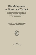 Cover-Bild zum Titel 'Die Maßsysteme in Physik und Technik' von 'Günther Oberdorfer'