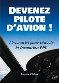 Devenez pilote d¿avion ! - Fares Zlitni