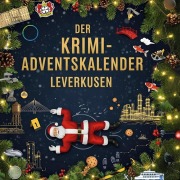 Cover-Bild zum Titel 'Der Krimi-Adventskalender Leverkusen' von 'Mia Friedrich'
