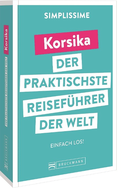 SIMPLISSIME - der praktischste Reiseführer der Welt Korsika - 