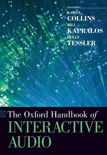 The Oxford Handbook of Interactive Audio - 