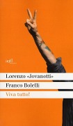 Viva tutto! - Jovanotti, Franco Bolelli