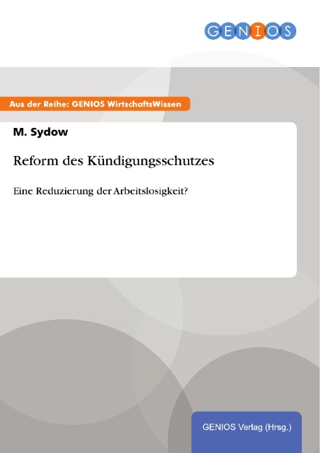 Reform des Kündigungsschutzes - M. Sydow