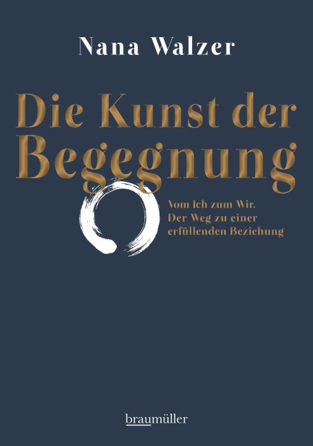 Die Kunst der Begegnung - Nana Walzer