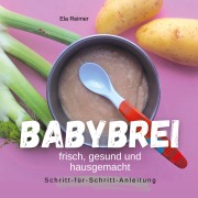 Cover-Bild zum Titel 'Babybrei' von 'Ela Reimer'