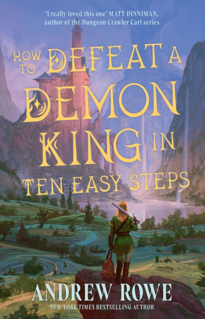 How to Defeat a Demon King in Ten Easy Steps - Andrew Rowe