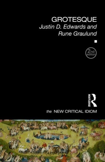 Grotesque - Justin D. Edwards, Rune Graulund