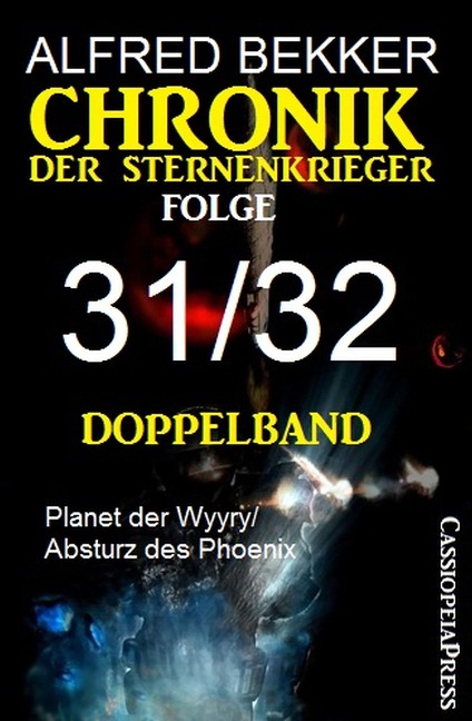 Folge 31/32 - Chronik der Sternenkrieger Doppelband - Alfred Bekker