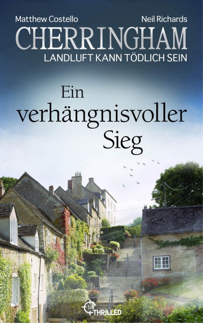 Cherringham - Ein verhängnisvoller Sieg - Matthew Costello, Neil Richards