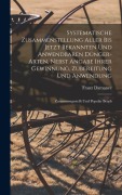 Cover-Bild zum Titel 'Systematische Zusammenstellung Aller Bis Jetzt Bekannten Und Anwendbaren Dünger-Arten, Nebst Angabe Ihrer Gewinnung, Zubereitung Und Anwendung' von 'Franz Damance'