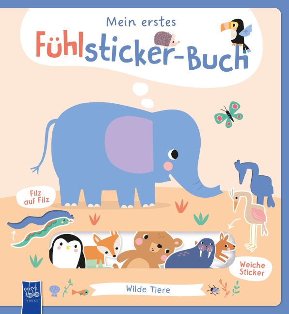 Mein erstes Fühlsticker-Buch - Wilde Tiere - 