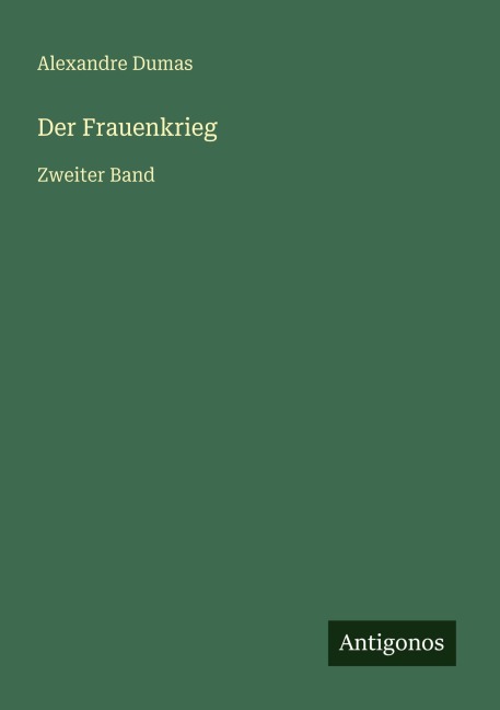 Der Frauenkrieg - Alexandre Dumas