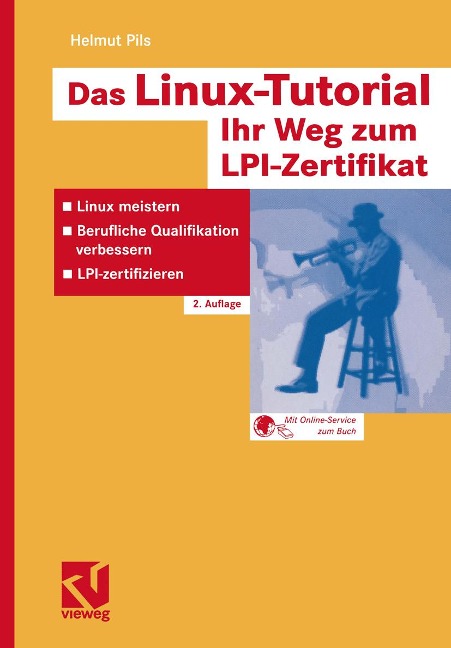 Das Linux-Tutorial - Ihr Weg zum LPI-Zertifikat - Mas Pils