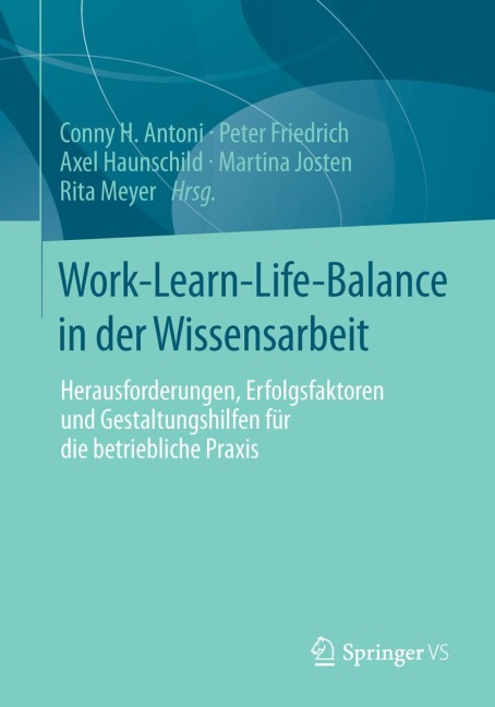 Work-Learn-Life-Balance in der Wissensarbeit - 
