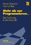 Mehr als nur Programmieren... - Rainer Gmehlich