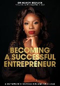 Becoming a Successful Entrepreneur: A Woman's Path to Entrepreneurial Excellence - Mandy