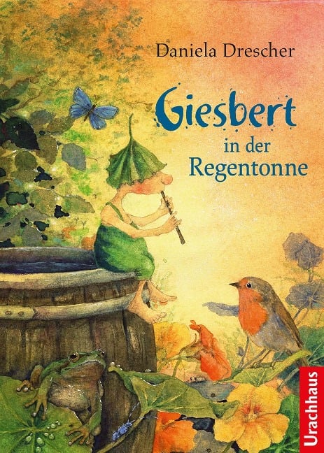 Giesbert in der Regentonne - Daniela Drescher
