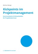 Cover-Bild zum Titel 'Kickpoints im Projektmanagement' von 'Mathias Metzger'