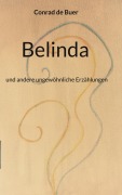 Cover-Bild zum Titel 'Belinda' von 'Conrad de Buer'