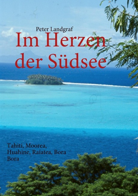 Im Herzen der Südsee - Peter Landgraf
