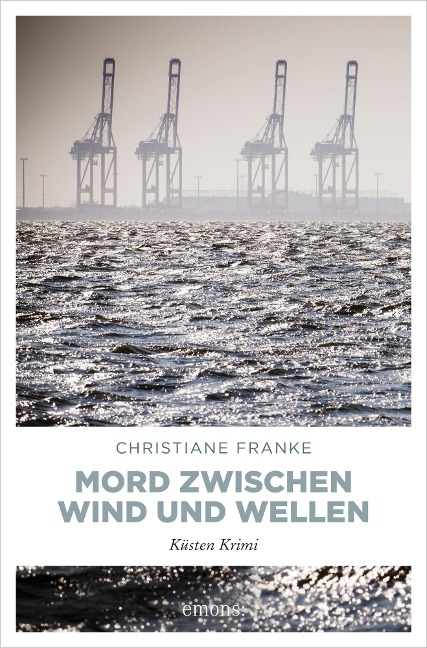 Mord zwischen Wind und Wellen - Christiane Franke