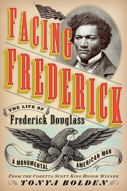 Facing Frederick - Tonya Bolden