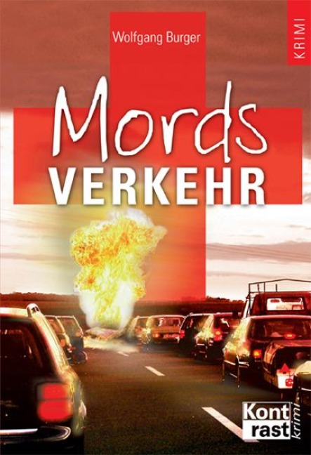 Mordsverkehr - Wolfgang Burger