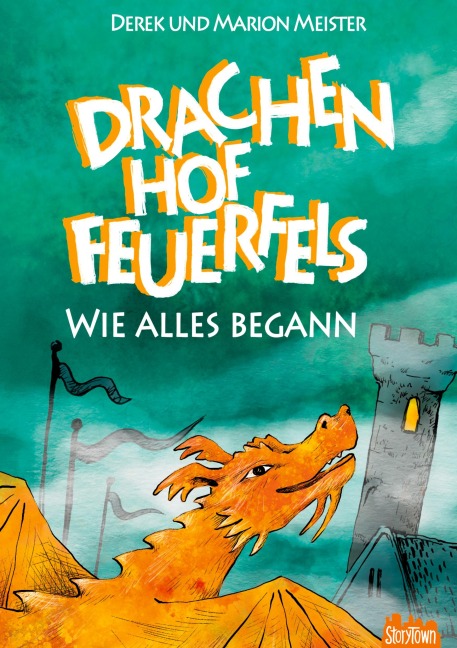 Drachenhof Feuerfels - Band 6 - Marion Meister, Derek Meister