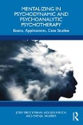 Cover-Bild zum Titel 'Mentalizing in Psychodynamic and Psychoanalytic Psychotherapy' von 'Josef Brockmann, Holger Kirsch, Svenja Taubner'
