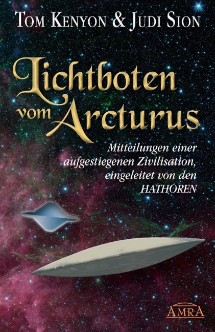 Lichtboten vom Arcturus - Tom Kenyon, Judi Sion