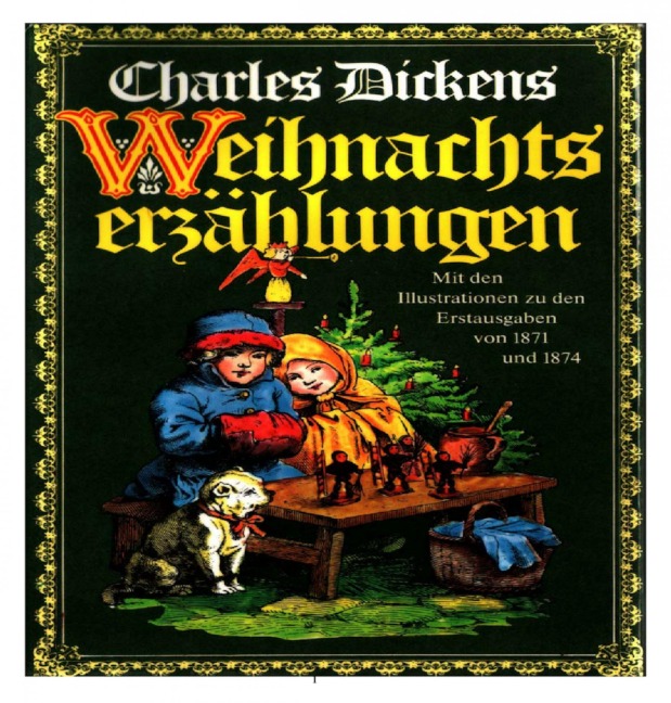 Charles Dickens. Weihnachtserzählungen. Seine Weihnachtsgeschichten gehören längst zu klassischen, zum unverzichtbaren Bestand. - Otmar Trierweiler