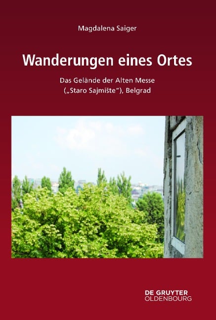 Wanderungen eines Ortes - Magdalena Saiger