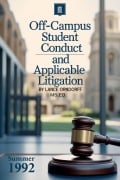 Cover-Bild zum Titel 'Off-Campus Student Conduct and Applicable Litigation (Higher Education Series)' von 'Lance Orndorff'