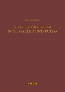 Cover-Bild zum Titel 'Gutes Mönchtum in St. Gallen und Fulda' von 'Johanna Jebe'