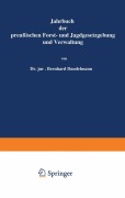 Cover-Bild zum Titel 'Jahrbuch der Preußischen Forst- und Jagdgesetzgebung und Verwaltung' von 'O. Mundt'