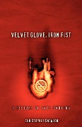 Cover-Bild zum Titel 'Velvet Glove, Iron Fist' von 'Christopher John Snowdon'