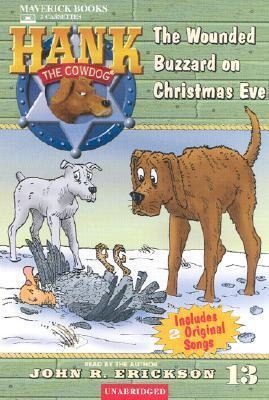 The Wounded Buzzard on Christmas Eve - John R. Erickson